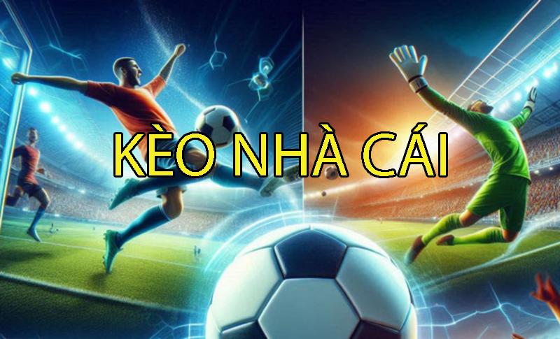 Kèo nhà cái xanh chín tại nhà cái sbobet