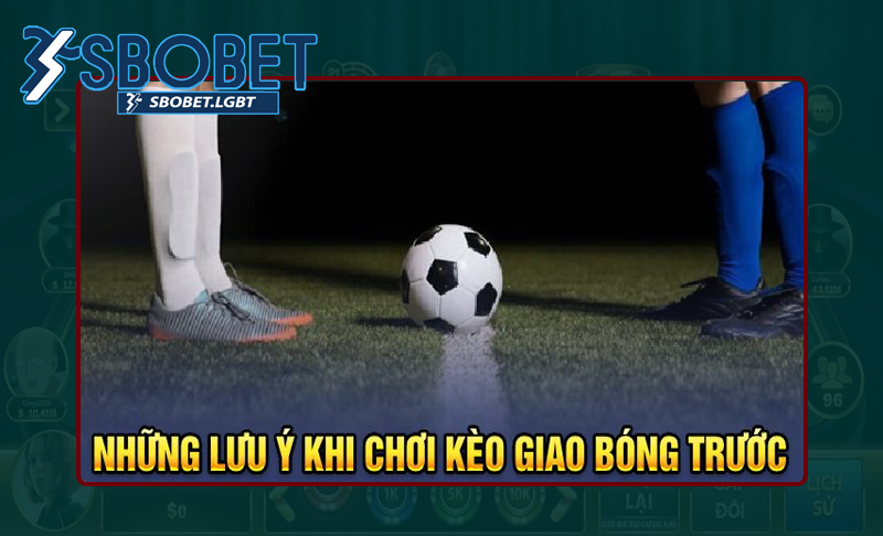 Chuyên gia chia sẻ bí kíp soi kèo giao bóng thắng lớn